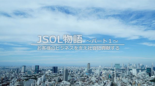 JSOL Story Part 1